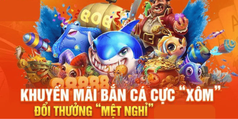 Chương chương trình khuyến bắn cá - nổ hũ tri ân thành viên